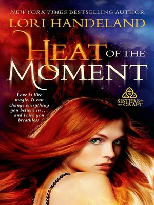 cover image of Heat of the Moment--Sisters of the Craft